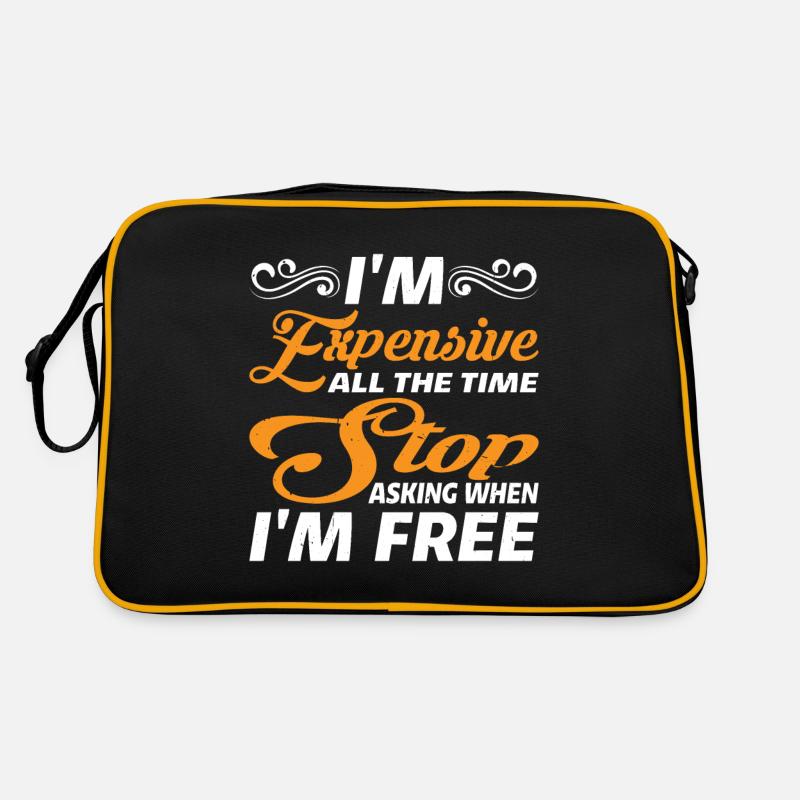 I'm Expensive All The Time, Stop Asking 2 Retro Bag