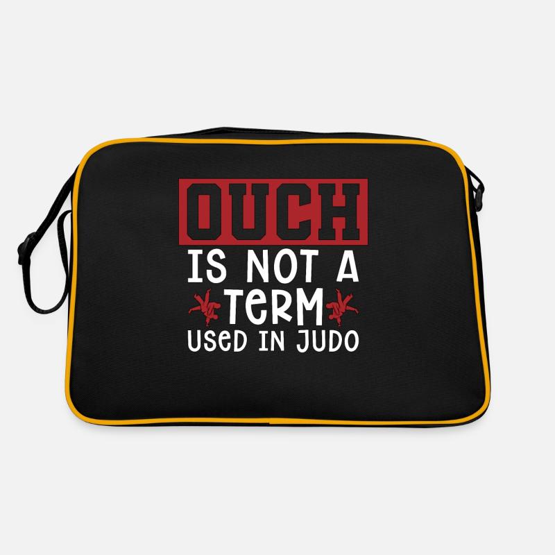 Judo Ouch Is Not A Term Fighter Karate Training Retro Bag