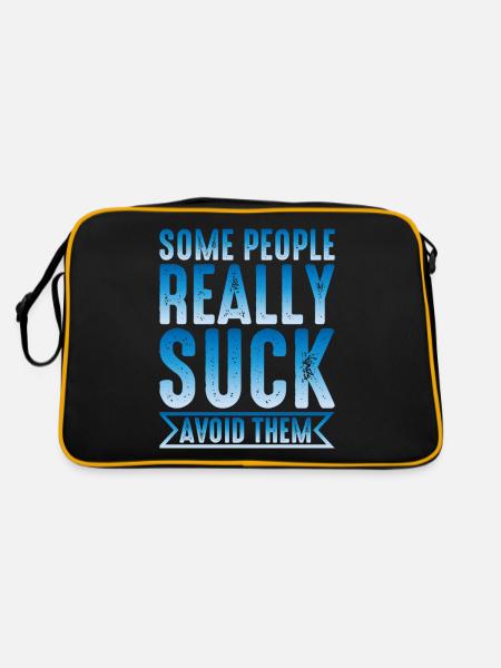 Some People Really Suck Avoid Them 2 - Retro Bag - black/gold - Back