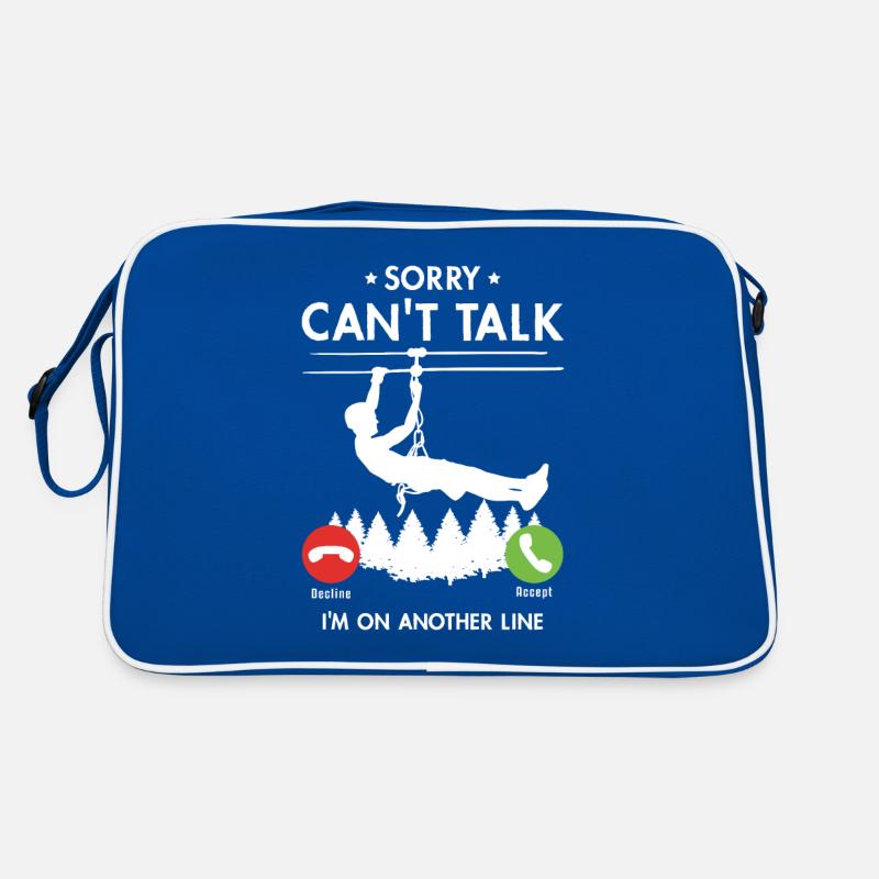 Sorry Can't Talk I'm On Another Line Ziplining Retro Tasche