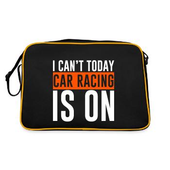 I Can't Today Car Racing Is On 2 - Retro Tasche - Schwarz/Gold - Hinten