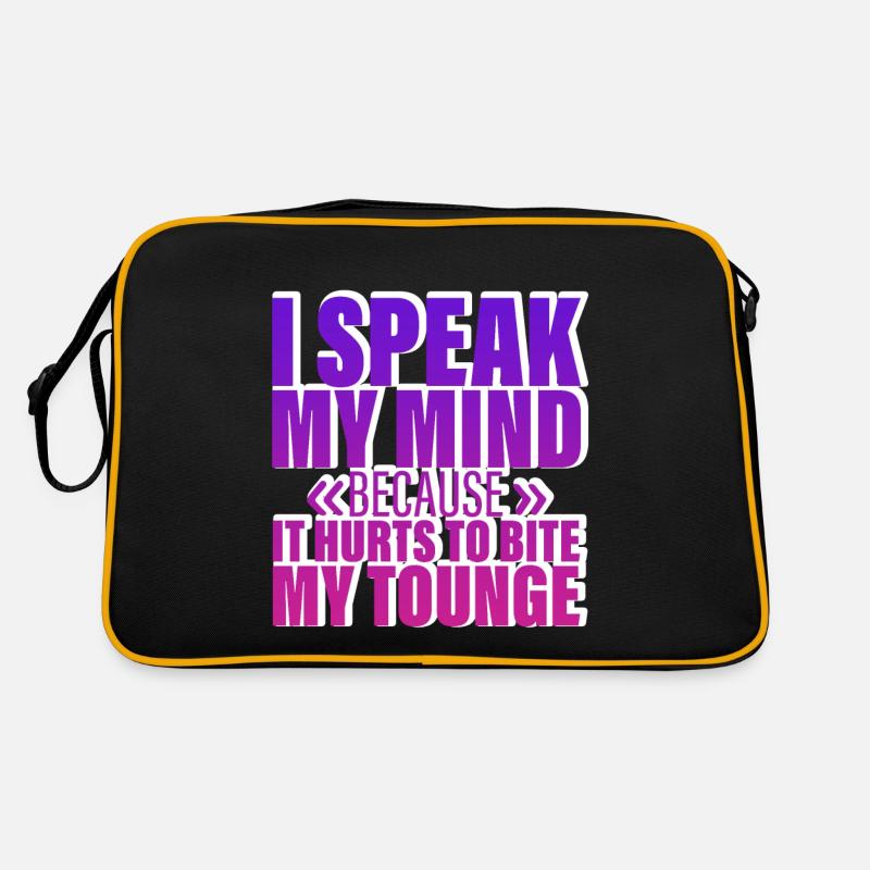 Speak My Mind Because It Hurts To Bite My Tongue 4 Retro Bag