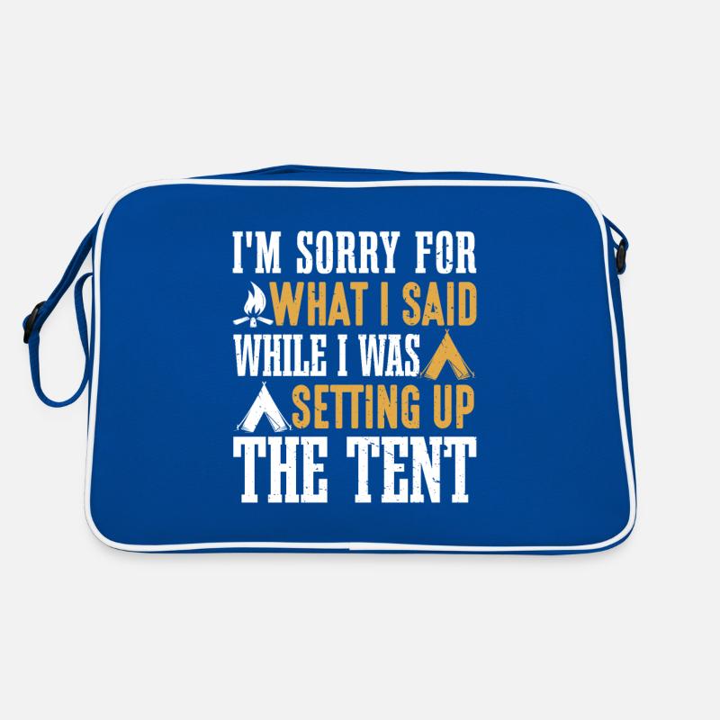 What I Said While I Was Setting Up The Tent Retro Bag