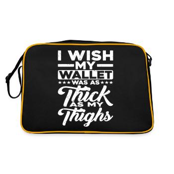 I Wish My Wallet Was As Thick As My Thighs - Retro Bag - black/gold - Back