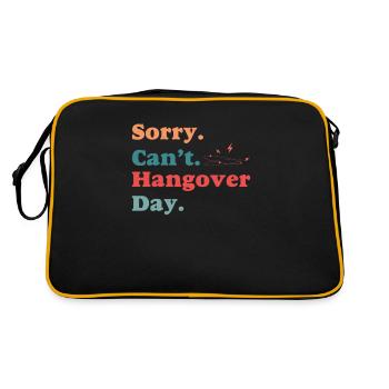 Sorry Can't Funny Hangover Day For A Drunkard - Retro Bag - black/gold - Back