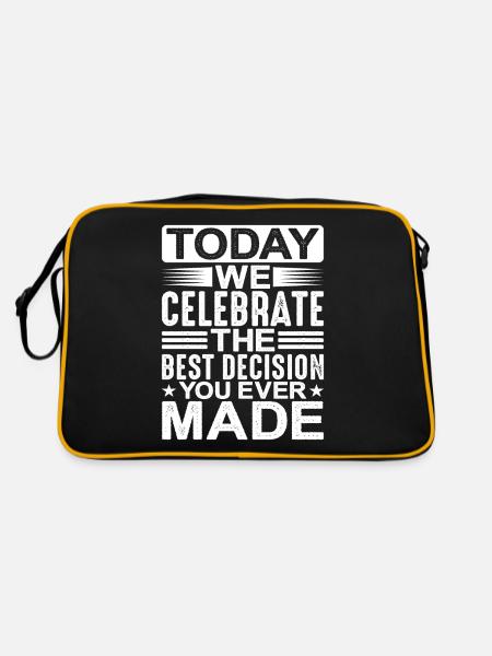 Today We Celebrate The Best Decision You EverMade2 - Retro Bag - black/gold - Back