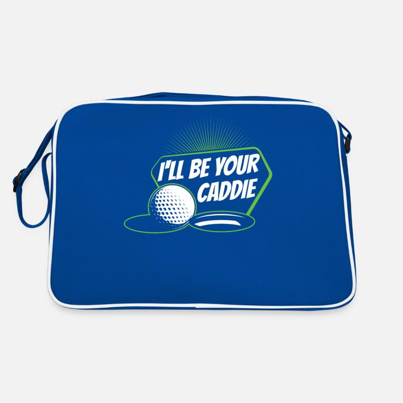 I will be your caddie Golf Golfer Golfer Retro Bag