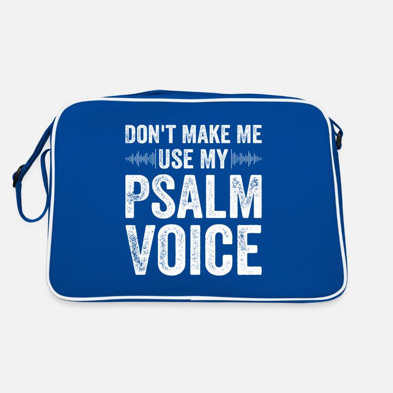 Ne me faites pas utiliser ma voix de psaume Le pasteur aime le sien Sac Retro