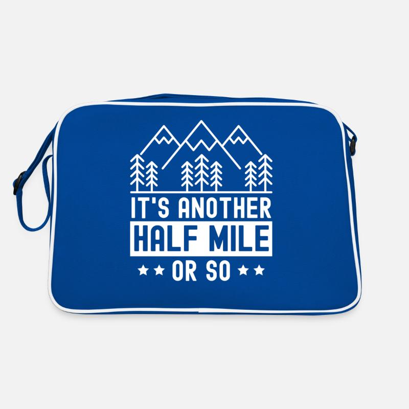 It's still half a mile or so hike Retro Bag