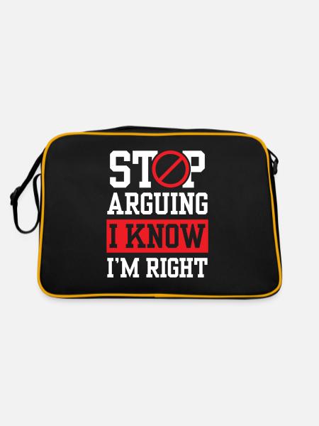 Stop arguing I know I'm right - Retro Bag - black/gold - Back
