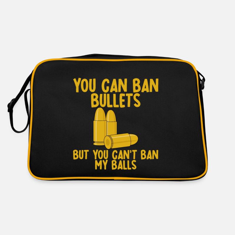 Vous pouvez interdire les balles mais vous ne pouvez pas interdire mes balles 2 Sac Retro