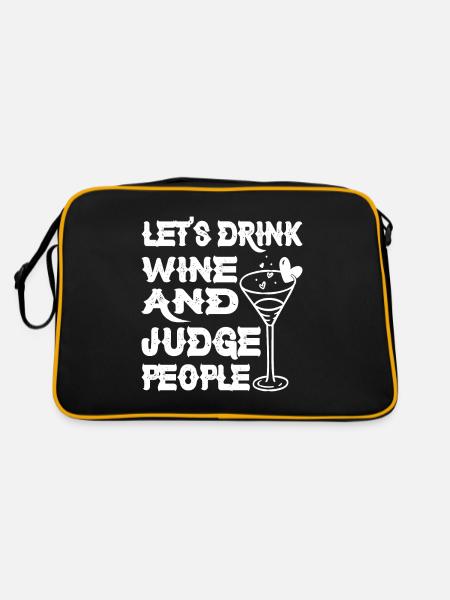 Let's Drink Wine And Judge People 9 - Retro Tasche - Schwarz/Gold - Hinten