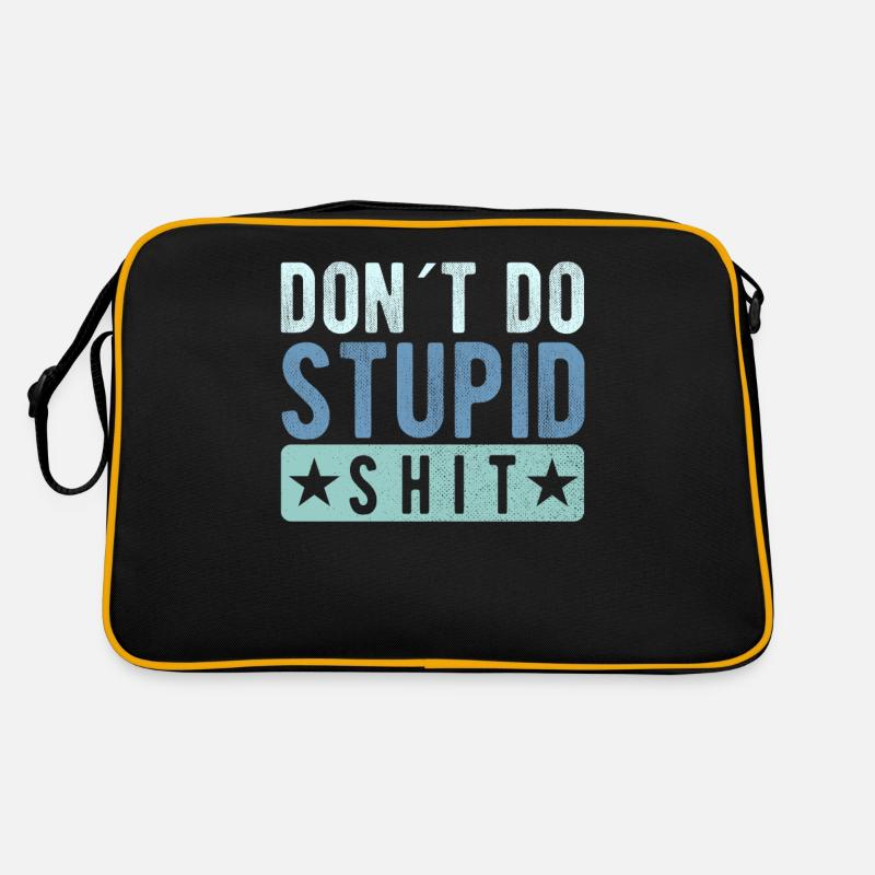 Don ́t do stupid shit Retro Bag
