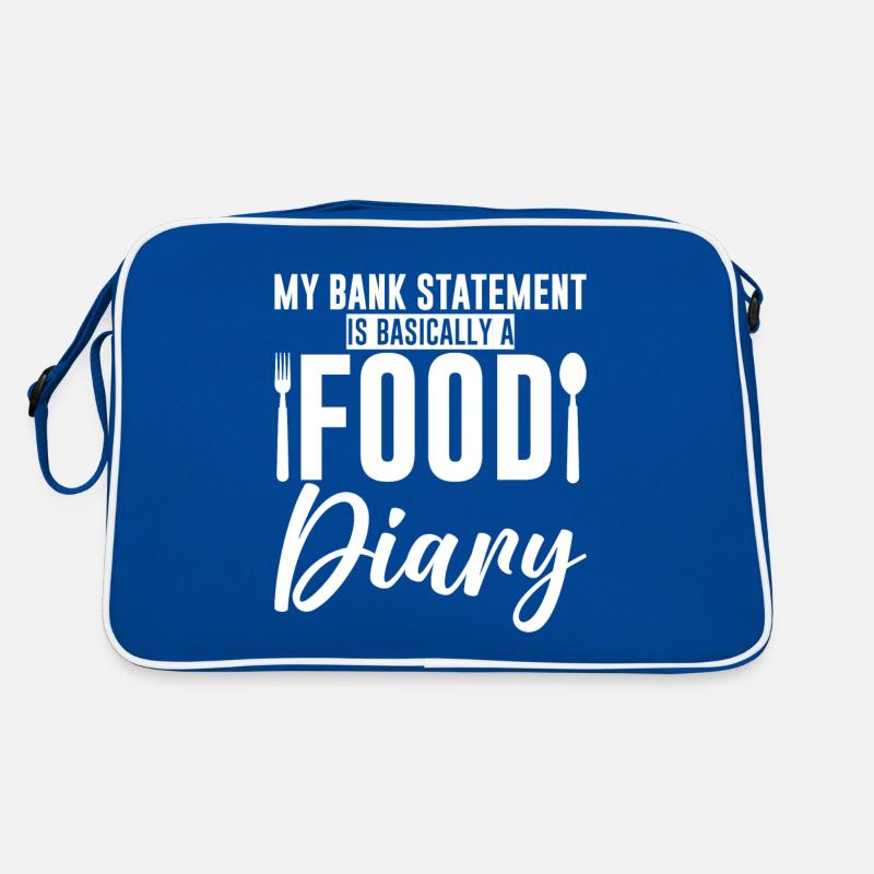 My Bank Statement Is Basically A Food Diary 4 Retro Tasche