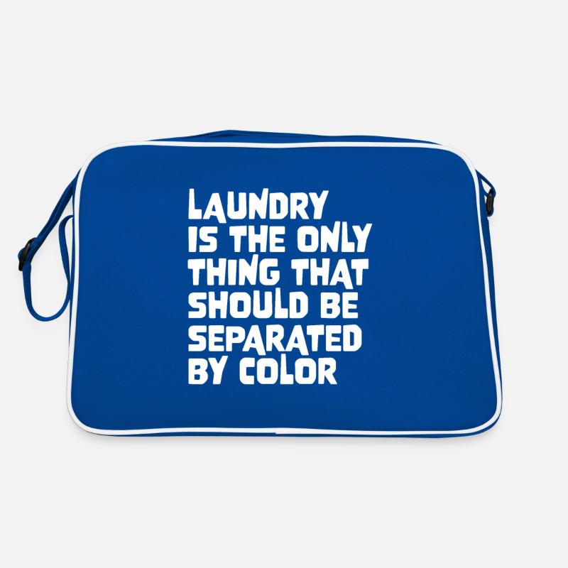 Laundry Is The Only Thing That Should Be Separated Retro Tasche