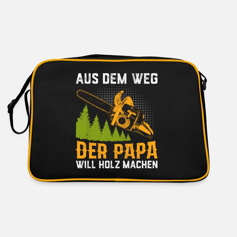 Der Papa Will Holz Machen Retro Tasche
