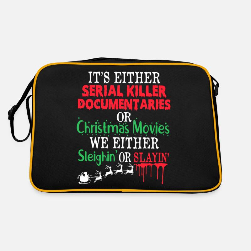 Either A Serial Killer Documentaries Or Christmas - Retro Tasche - Schwarz/Gold