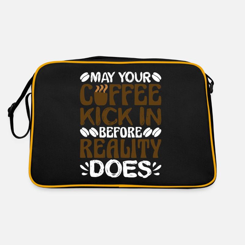 May Your Coffee Kick In Before Reality Does 37 Retro Bag