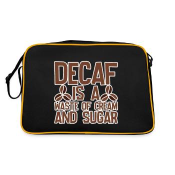 Decaf Is A Waste Of Cream And Sugar 4 - Retro Tasche - Schwarz/Gold - Hinten