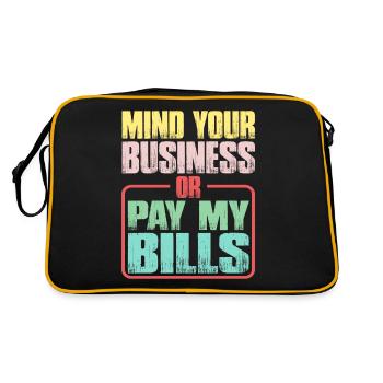 Mind Your Business Or Pay My Bills 13 - Retro Tasche - Schwarz/Gold - Hinten