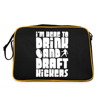 I'm Here To Drink And Draft Kickers 2 - Retro Tasche - Schwarz/Gold - Hinten
