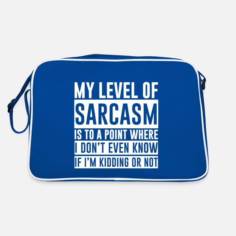 Mon niveau de sarcasme est à un point où 2 Sac Retro