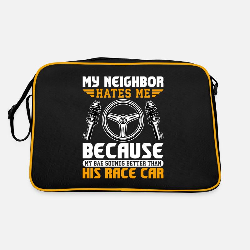 My neighbor hates me because my bae sounds - Retro Bag