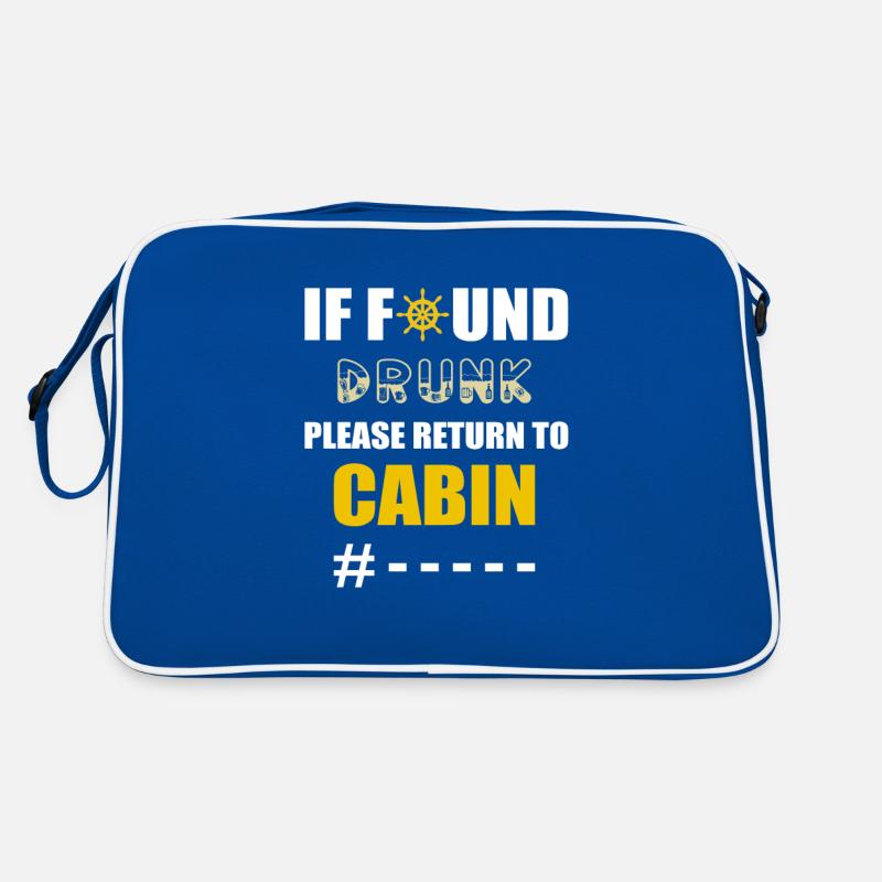 If Found Drunk Please Return To Cabin Kreuzfahrt Retro Tasche