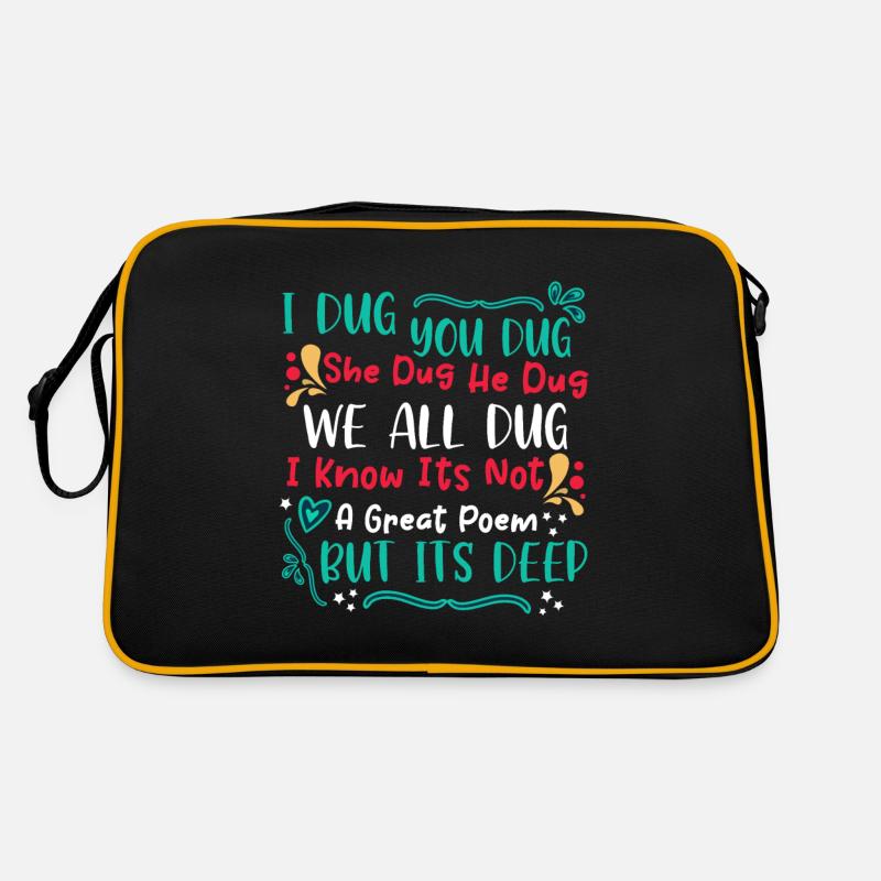 I dug, you dug, he Retro Bag