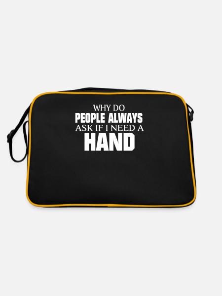 Warum fragen die Leute, ob ich eine Handprothese - Retro Tasche - Schwarz/Gold - Hinten