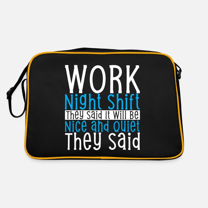 Travail de nuit, ont-ils dit Sac Retro