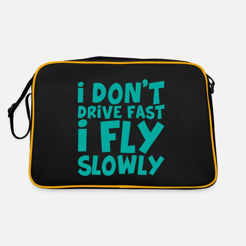I Don't Drive Fast I Fly Slowly Retro Tasche