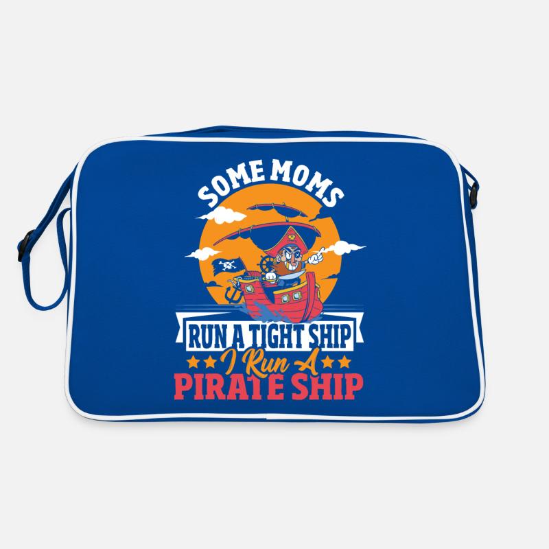 Some Moms Run A Tight Ship I Run A Pirate Ship Retro Tasche