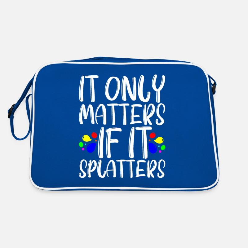 It Only Matters If It Splatters Retro Bag