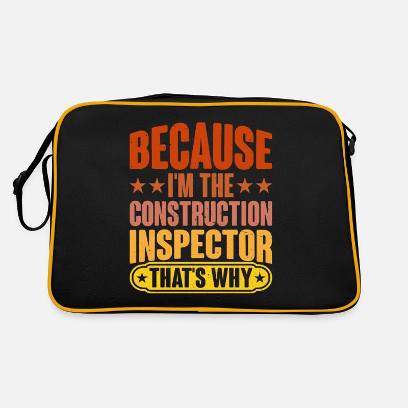 Because I'm The Construction Inspector That's Why Retro Bag