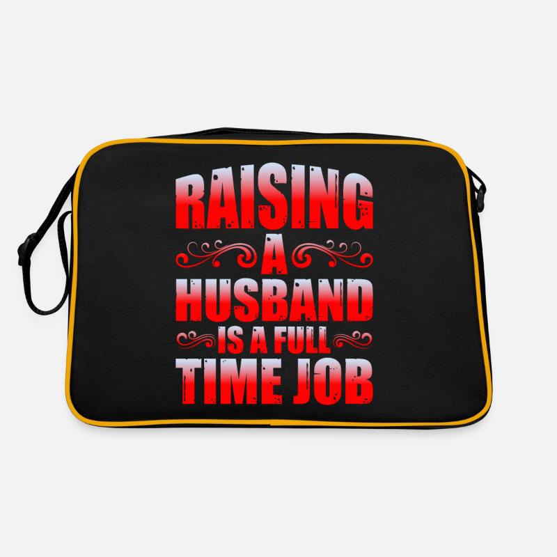 Raising A Husband Is A Full Time Job Retro Bag