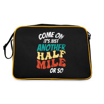 Komm Schon Es Ist Nur Eine Halbe Meile Oder So - Retro Tasche - Schwarz/Gold - Hinten