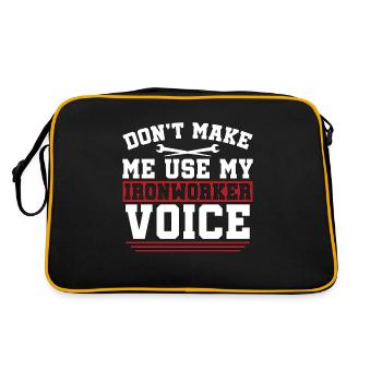 Ironworker Don't Make Me Use My Metalworker Welder - Retro Bag - black/gold - Back