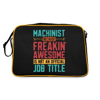 Machinist Because Freakin' Awesome Lathe Operator - Retro Bag - black/gold - Back