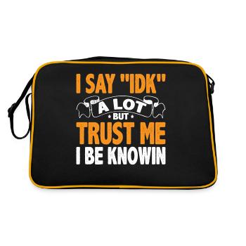Je dis souvent 'IDK' mais croyez-moi, je suis au couranten 16 - Sac Retro - noir/or - Dos