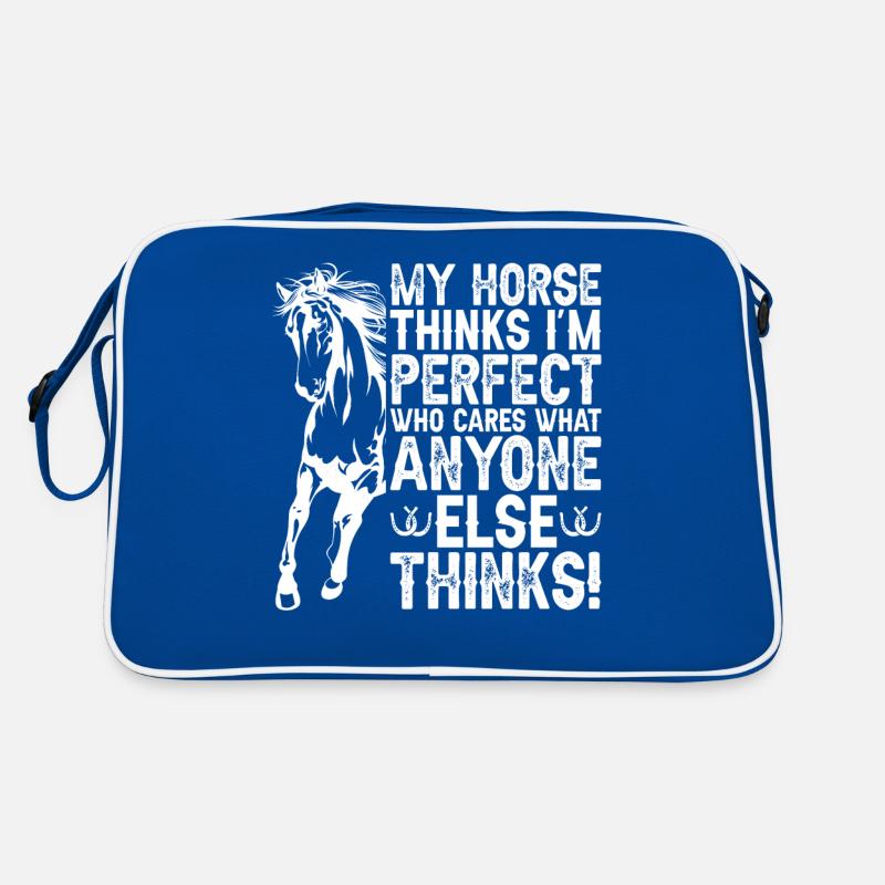 Mein Pferd denkt, ich bin perfekt und es ist mir e Retro Tasche