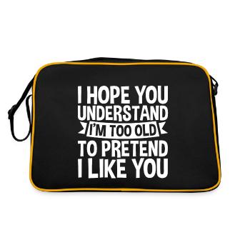 I'm Too Old To Pretend I Like You - Retro Tasche - Schwarz/Gold - Hinten