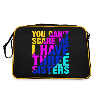 You Can't Scare Me I Have Three Sisters 13 - Retro Bag - black/gold - Back
