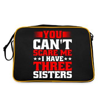 You Can't Scare Me I Have Three Sisters 12 - Retro Bag - black/gold - Back