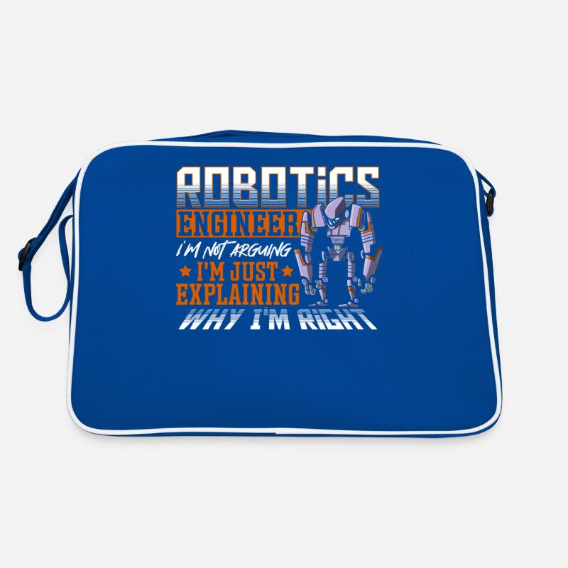 Robotics Engineer I'm Not Arguing Robotics Club Retro Tasche