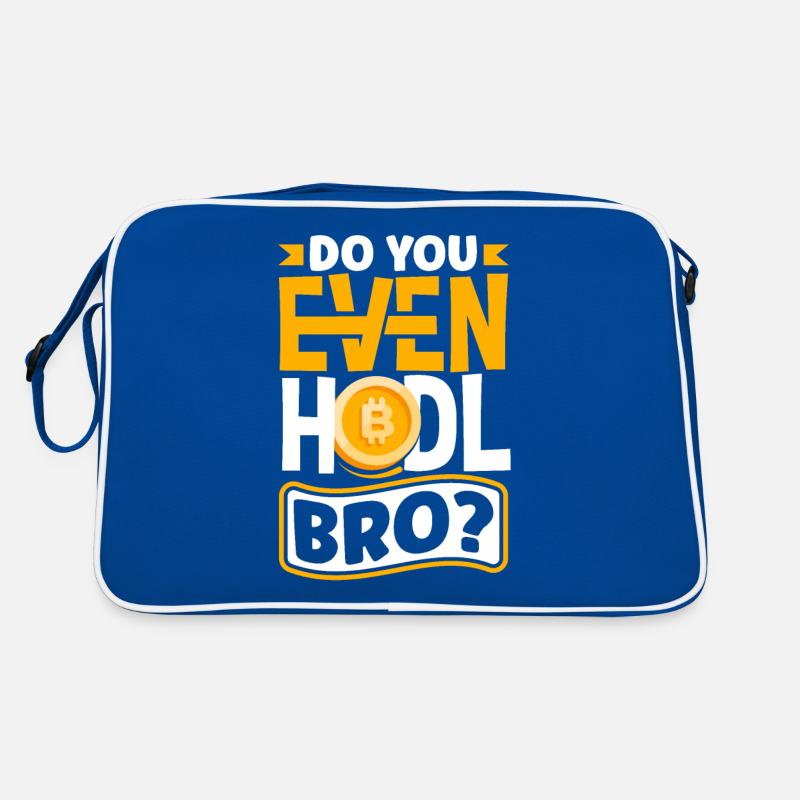 Est-ce que tu es même Hodl Bro? Crypto-monnaie BTC Sac Retro