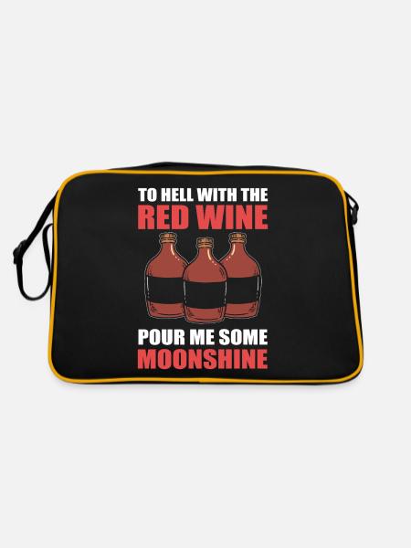 To Hell With The Red Wine Pour Me Some Moonshine - Retro Bag - black/gold - Back
