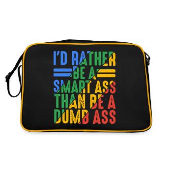 I'd Rather Be A Smart Ass Than Be A Dumb Ass 9 - Retro Bag - black/gold - Back