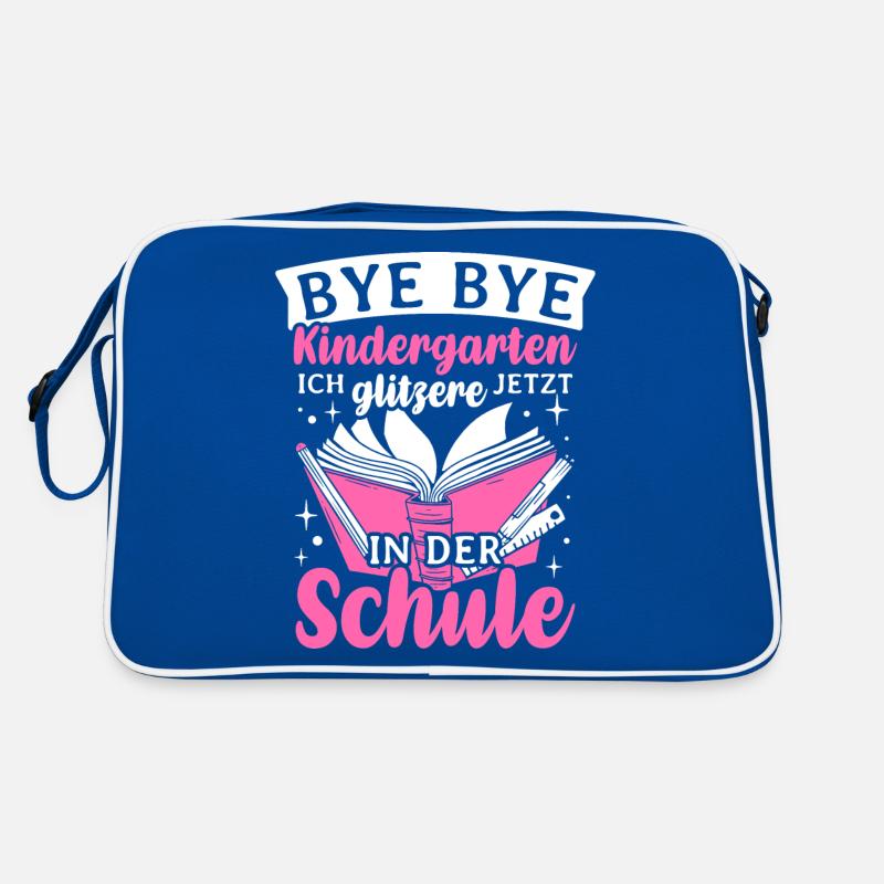 BYE BYE Grundschule ICH GLITZERE JETZT IN DER Schu Retro Tasche
