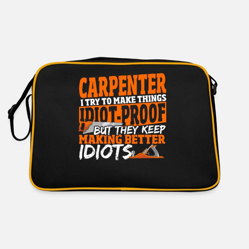 Charpentier J’essaie de rendre les choses à l’épreuve des idiots Sac Retro